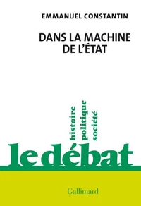 Dans la machine de l'Etat