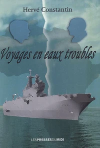 Voyages en eaux troubles