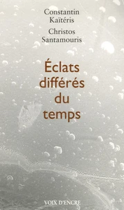 Eclats différés du temps