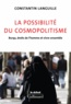 Constantin Languille - La possibilité du cosmopolitisme - Burqa, droits de l'homme et vivre-ensemble.