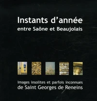 Instants d'années entre Saône et Beaujolais