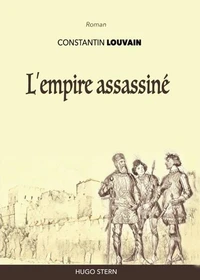 L’empire assassiné