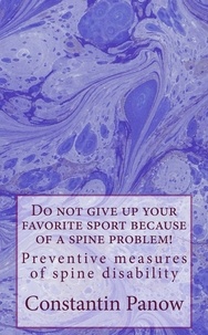  Constantin Panow - Do Not Give Up Your Favorite Sport Because Of A Spine Problem !.