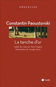 Constantin Paoustovski - La tanche d'or.
