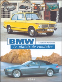 Constantin Pârvulesco - BMW - Le plaisir de conduire.