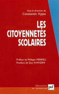 Constantin Xypas - Les citoyennetés scolaires.