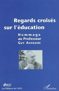 Constantin Xypas et Michel SOËTARD - Regards Croises Sur L'Education.