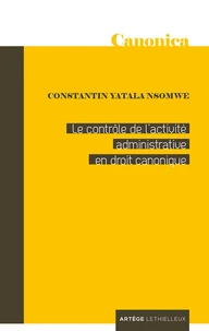 Le controle de l'activité administrative en droit canonique