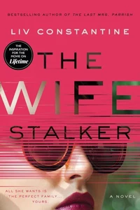 The Wife Stalker