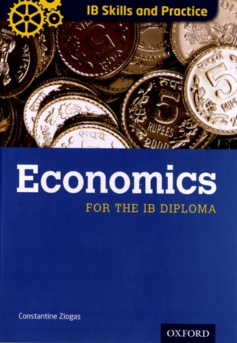 Constantine Ziogas - Economics for the IB Diploma.