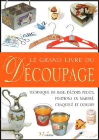 Le grand livre du découpage