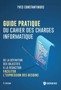 Guide pratique du cahier des charges informatique