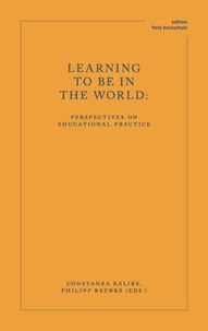 Learning to Be in the World
