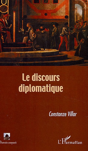 Constanze Villar - Le discours diplomatique.