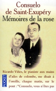 Consuelo de Saint-Exupery - Memoires De La Rose.