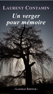 Un verger pour mémoire