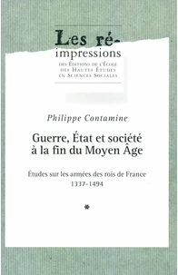 Guerre, Etat et société à la fin du Moyen Age