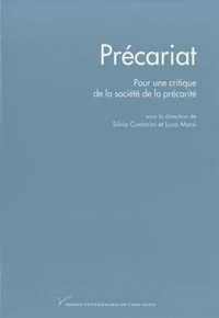 Précariat : pour une critique de la société de la précarité