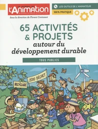 65 activités & projets autour du développement durable