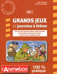 Grands jeux et journées à thème