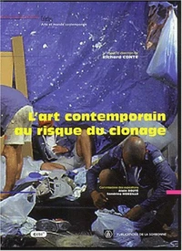 L'Art Contemporain Au Risque Du Clonage