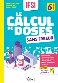 Le calcul de doses sans erreur