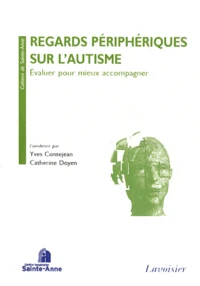 Regards périphériques sur l'autisme