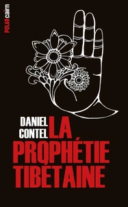 La prophétie tibétaine
