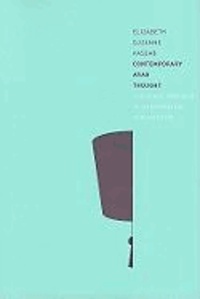 Contemporary Arab Thought - Cultural Critique in Comparative Perspectives.