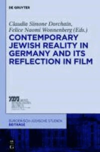 Contemporary Jewish Reality in Germany and Its Reflection in Film