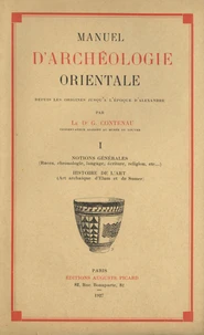 Manuel d'archéologie orientale