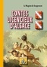 De rougemont le Magnin - Contes licencieux d'Alsace - contributions au folklore érotique, contes, chansons,usages, etc., recueillis aux sources orales.
