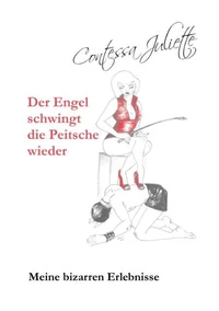 Der Engel schwingt die Peitsche wieder