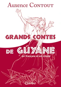 Grands contes de Guyane