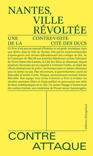  Contre Attaque - Nantes, ville révoltée - Une contre-visite de la cité des Ducs.