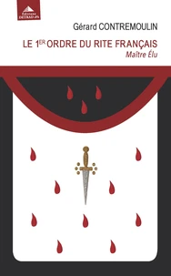 Le 1er ordre du rite français. Maître Elu