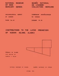 Contributions to the Later Prehistory of Kodiak Island, Alaska