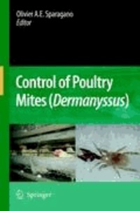Olivier Sparagano - Control of Poultry Mites (Dermanyssus).