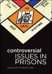 Controversial Issues in Prisons.
