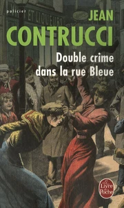 Double crime dans la rue bleue