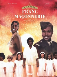 L'épopée de la franc-maçonnerie Tome 14