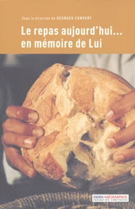 Le repas aujourd'hui... en mémoire de Lui