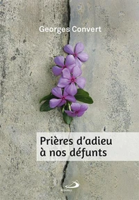 Prières d'adieu à nos defunts