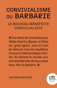 Convivialisme ou Barbarie