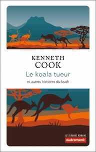 Le koala tueur et autres histoires du bush