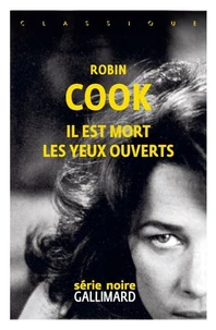 Il est mort les yeux ouverts