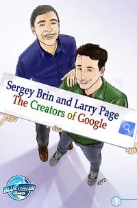 Orbit: Sergey Brin and Larry Page: The Creators of Google
