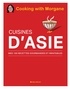  Cooking with Morgane - Cuisines d'Asie - Mes 100 recettes gourmandes et inratables.