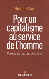 Pour un capitalisme au service de l'homme