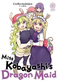  Coolkyousinnjya - Miss Kobayashi's dragon maid Tome 9 : .